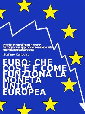 cover image of EURO--che cos'è e come funziona la moneta unica europea